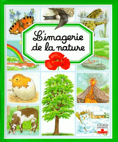 Emilie Beaumont et Marie-Renée Guilloret - L'imagerie de la nature.