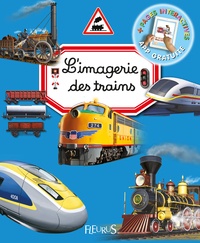 Emilie Beaumont et Philippe Simon - L'imagerie des trains.