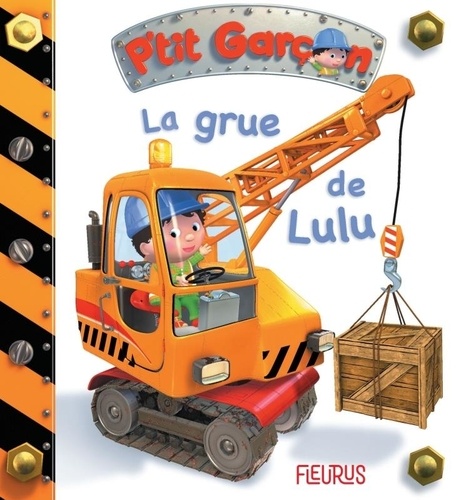 Emilie Beaumont et Alexis Nesme - La grue de Lulu.