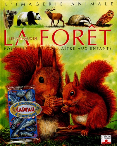 Emilie Beaumont et Sandrine Lefebvre - Les animaux de la forêt - Pour les faire connaître aux enfants. 1 Jeu
