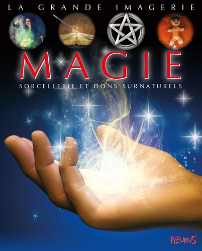 Magie sorcellerie et dons surnaturels
