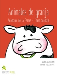 Emilie Bergeron et Corine Villeneuve - Animales de granja - Animaux de la ferme · Farm animals.
