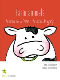 Emilie Bergeron et Corine Villeneuve - Farm animals - Animaux de la ferme · Animales de granja.