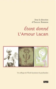 Etant donné L'Amour Lacan
