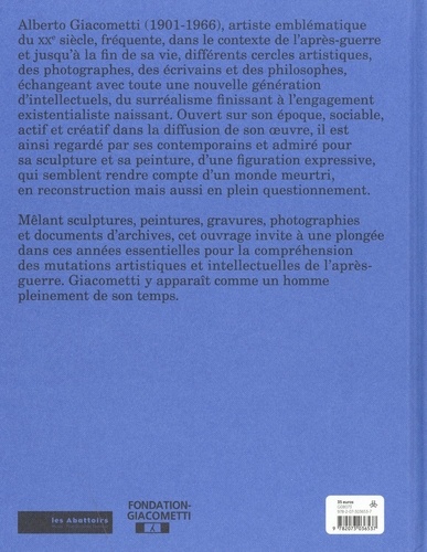 Le temps de Giacometti. 1946-1966