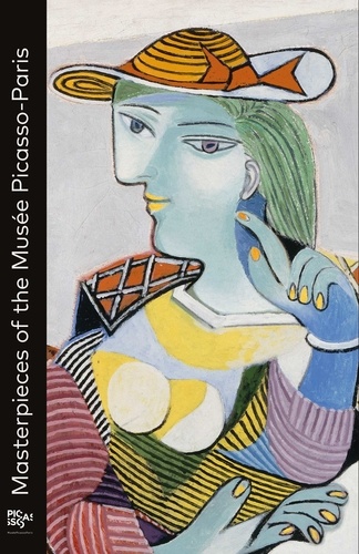 Emilie Bouvard - Masterpieces of the Musée national Picasso-Paris.