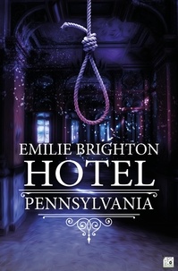 Pdf book téléchargements gratuits Hotel Pennsylvania (Litterature Francaise) par EMILIE BRIGHTON 9782377644827 iBook CHM FB2