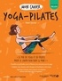 Emilie Cailleau et Audrey Bussi - Mon cahier Yoga-pilates.