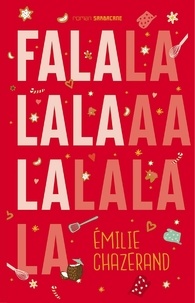 Livres électroniques téléchargement gratuit pdf Falalalala CHM en francais par Emilie Chazerand