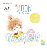Emilie Chazerand et Amandine Piu - Suzon  : Suzon à la mer.