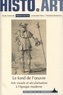 Emilie Chedeville et Etienne Jollet - Le fond de l'oeuvre - Arts visuels et sécularisation à l'époque moderne.