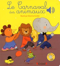 Emilie Collet et Séverine Cordier - Le Carnaval des animaux.