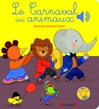 Téléchargez des ebooks gratuits pdf en espagnol Le Carnaval des animaux par Emilie Collet, Séverine Cordier 9782324011696 (French Edition)