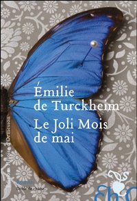 Emilie de Turckheim - Le Joli Mois de mai.