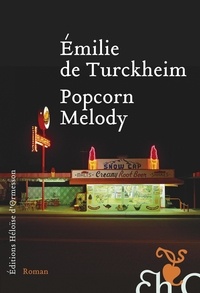 Emilie de Turckheim - Popcorn Melody.