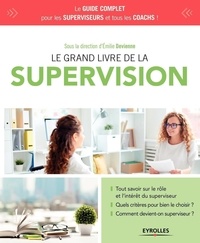 Emilie Devienne - Le grand livre de la supervision.