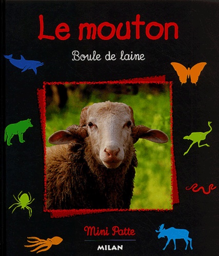 Emilie Dubois - Le Mouton. Boule De Laine.