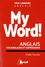 My World !. Le vocabulaire anglais facile