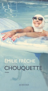 Emilie Frèche - Chouquette.