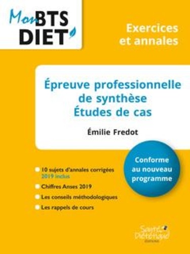 Emilie Fredot - Epreuve professionnelle de synthèse - Etudes de cas - Exercices et annales.