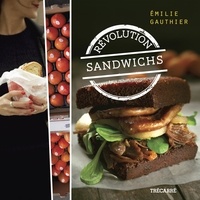 Emilie Gauthier - Revolution sandwichs.