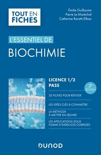 Emilie Guillaume et Pierre Le Maréchal - L'essentiel de Biochimie - Licence 1 / 2 / PASS - 2e éd..