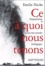 Ce à quoi nous tenons. Propositions pour une écologie pragmatique