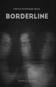 Emilie Hoffman - Borderline.