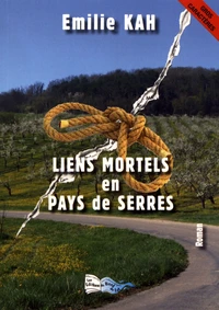 Liens mortels en Pays de Serres