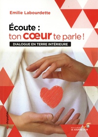 Téléchargements ebook gratuits pour Nook Simple Touch Ecoute : ton coeur te parle !  - Dialogue en terre intérieure (French Edition) 9782840588405