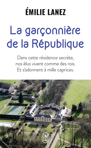 La garçonnière de la République - Occasion