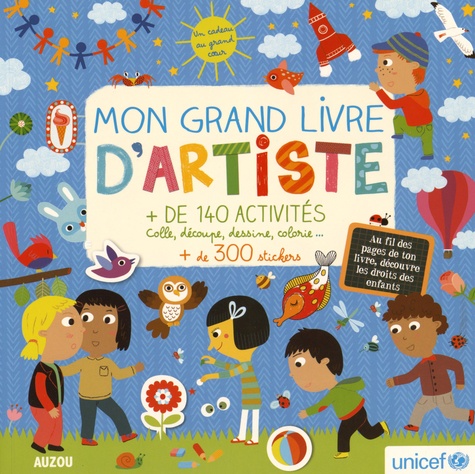 Emilie Lapeyre et Julie Mercier - Mon grand livre d'artiste.