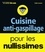 Cuisine anti-gaspillage pour les nullissimes