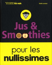 Jus et smoothies pour les nullissimes.pdf