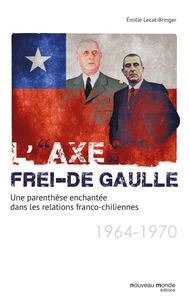 L'"axe" Frei-De Gaulle