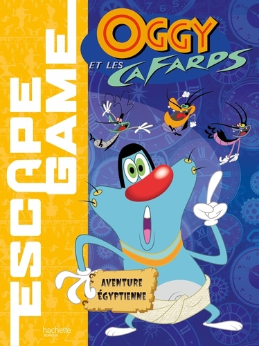 Oggy Et Les Cafards Escape Game Escape Game Oggy et les cafards - Aventure... de Emilie Malandain