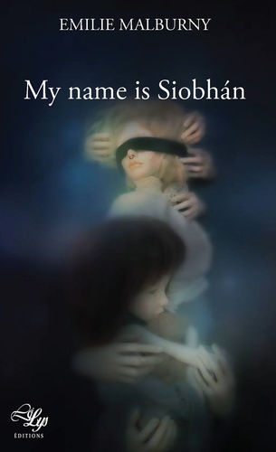 Emilie Malburny - My name is Siobhan.