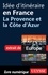 Europe, 50 itinéraires de rêve. Idée d'itinéraire en France, la Provence et la côte d'Azur