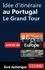 Europe, 50 itinéraires de rêve. Idée d'itinéraire au Portugal, le grand tour