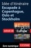 Europe, 50 itinéraires de rêve. Idée d'itinéraire, escapade à Copenhague, Oslo et Stockholm