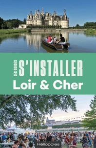 S'installer dans le Loire & Cher