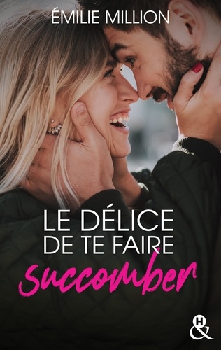 Le délice de te faire succomber. Après le succès de "Le plaisir de te détester" découvrez la nouvelle romance d'Emilie Million