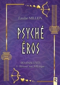 Emilie Million et Émilie Million - Réminiscence - 1 - Retour sur l'Olympe.