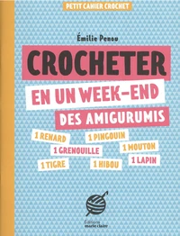 Je crochète des amigurumis en un week-end ?
