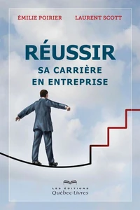 Reussir sa carriere en entreprise