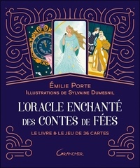 Emilie Porte - Oracle enchanté des contes de fées - Le livre & le jeu de 36 cartes.