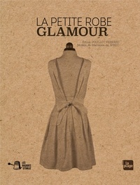 Emilie Pouillot-Ferrand - La petite robe glamour.