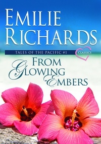  Emilie Richards - From Glowing Embers - Tales of the Pacific, #1.