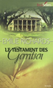 Emilie Richards - Le testament des Gerritsen.