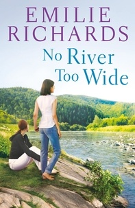 Emilie Richards - No River Too Wide.